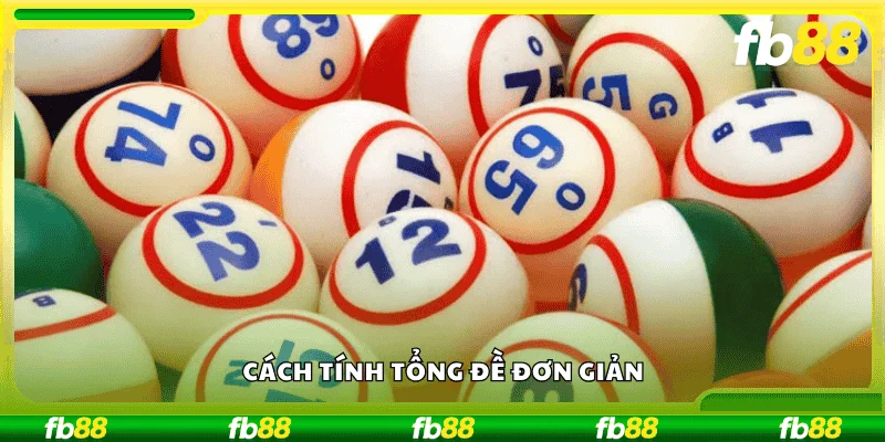 Cách tính tổng đề đơn giản 